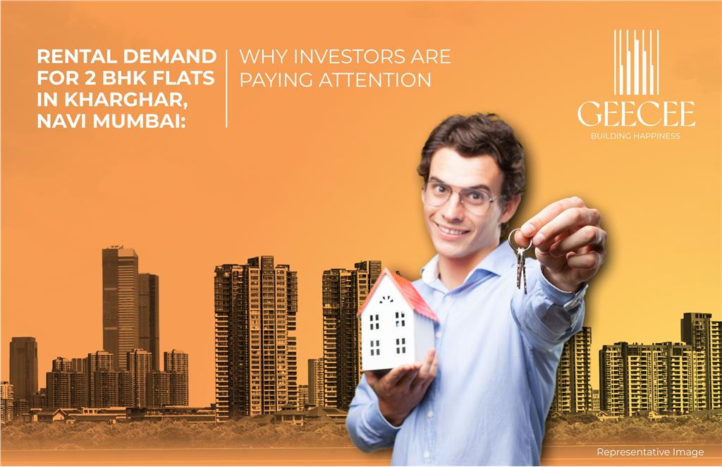 Rental Demand for 2 BHK in Kharghar: Why Investors Are Paying Attention