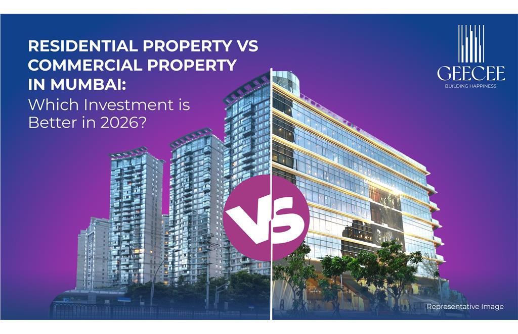 Residential Property vs Commercial Property in Mumbai: Which Investment is Better in 2026?