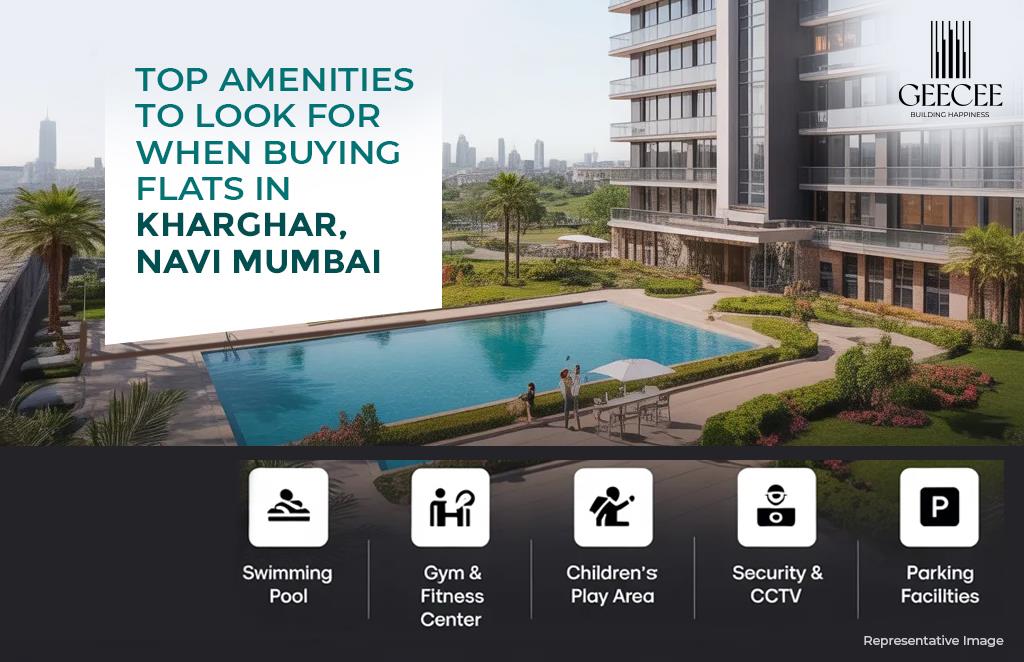Top Amenities to Look for When Buying Flats in Kharghar, Navi Mumbai